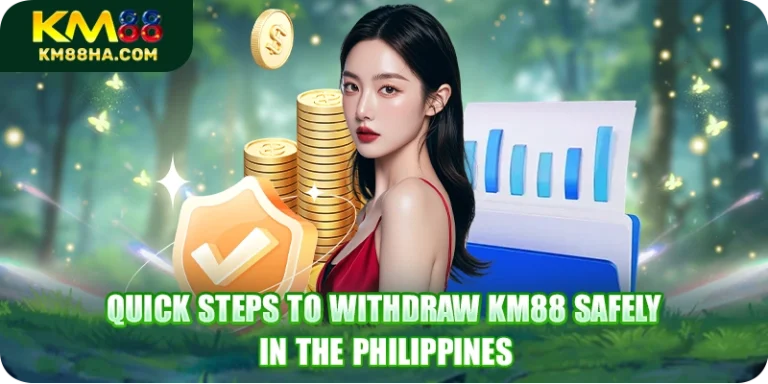 KM88 Withdrawal Guide: How to Withdraw Funds Safely